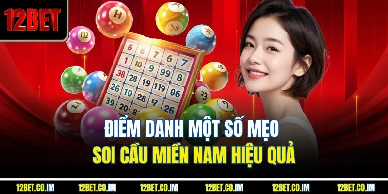 Điểm danh một số mẹo soi cầu miền Nam hiệu quả